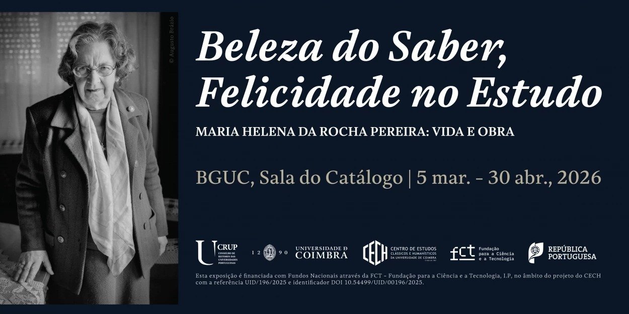 CECH homenageia Maria Helena da Rocha Pereira com exposição “Beleza do Saber, Felicidade no Estudo”