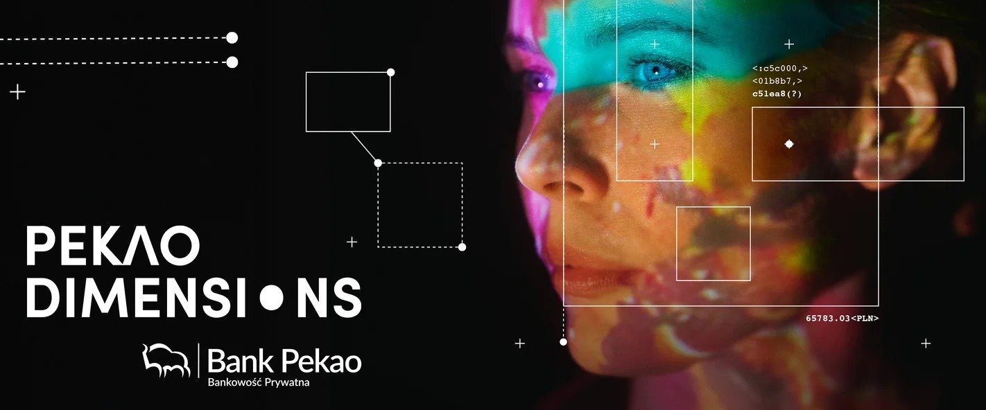 Bank Pekao S.A. wprowadza Pekao Dimensions – platformę art bankingową dla klientów Bankowości Prywatnej