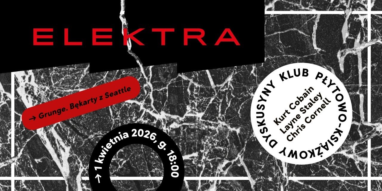 Dyskusyjny Klub Płytowo-Książkowy: Grunge – bękarty z Seattle Piotra Jagielskiego