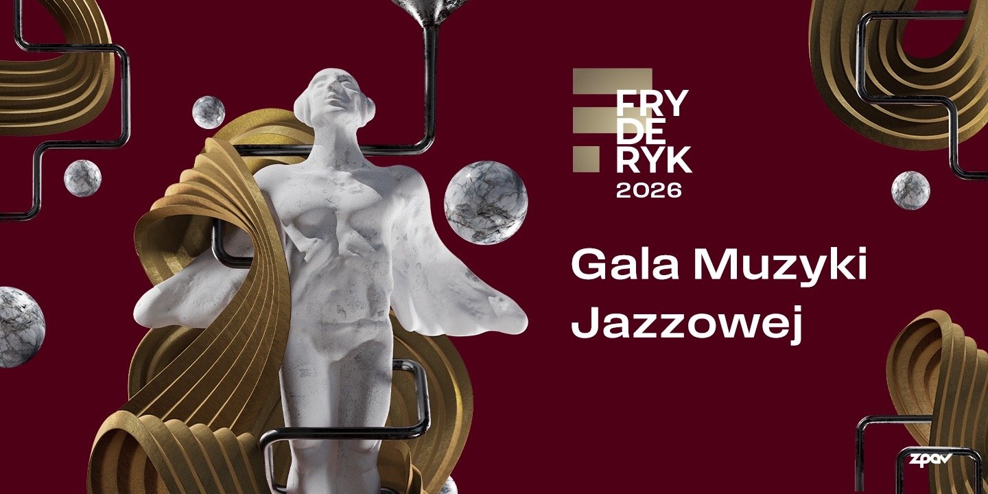Gala Muzyki Jazzowej Fryderyk Festiwal 2026 już 12 kwietnia w Muzeum Historii Polski, w Warszawie
