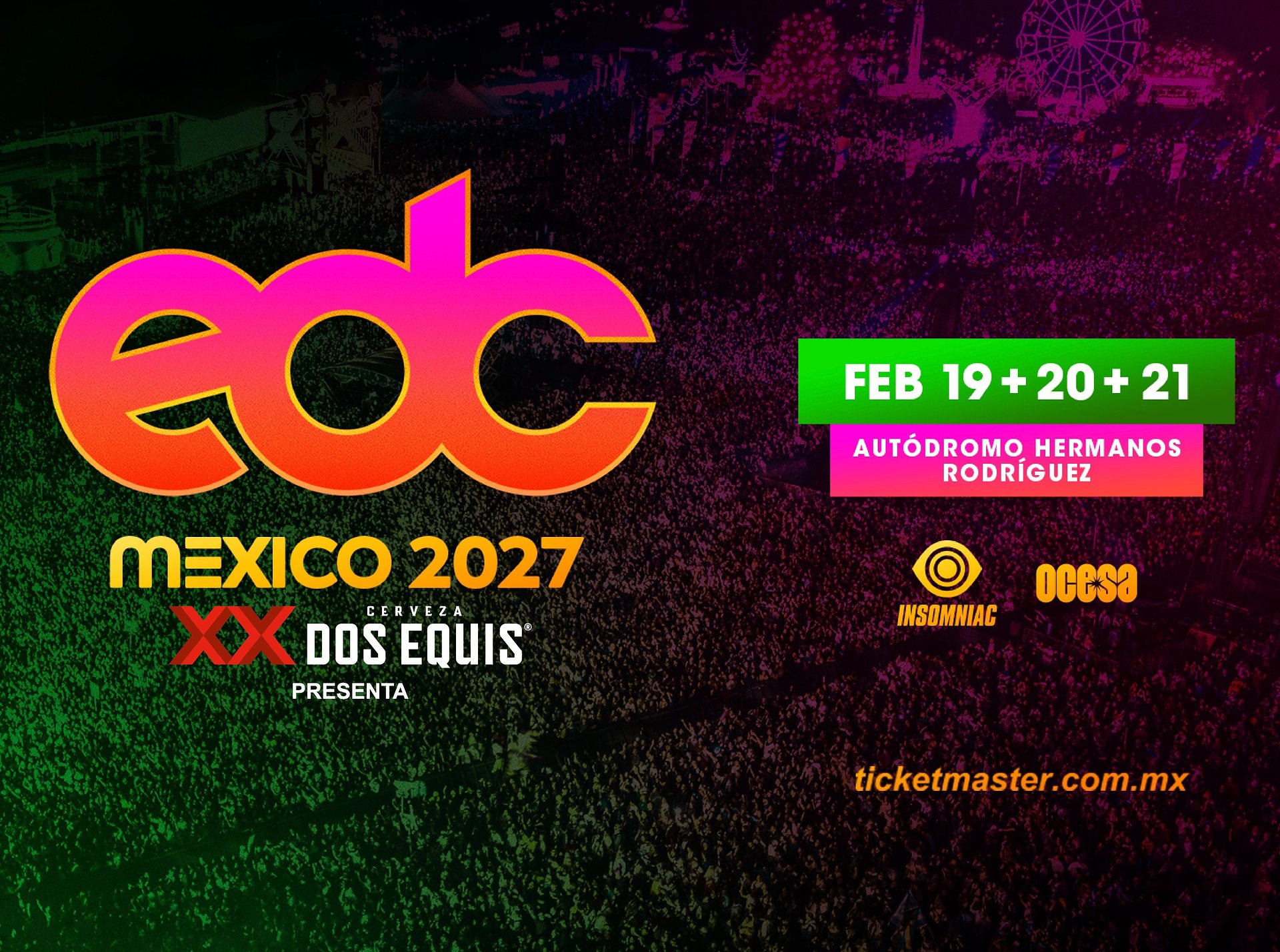Electric Daisy Carnival México: La experiencia de música electrónica más grande de Latinoamérica regresa en su edición décimo tercera en este 2027
