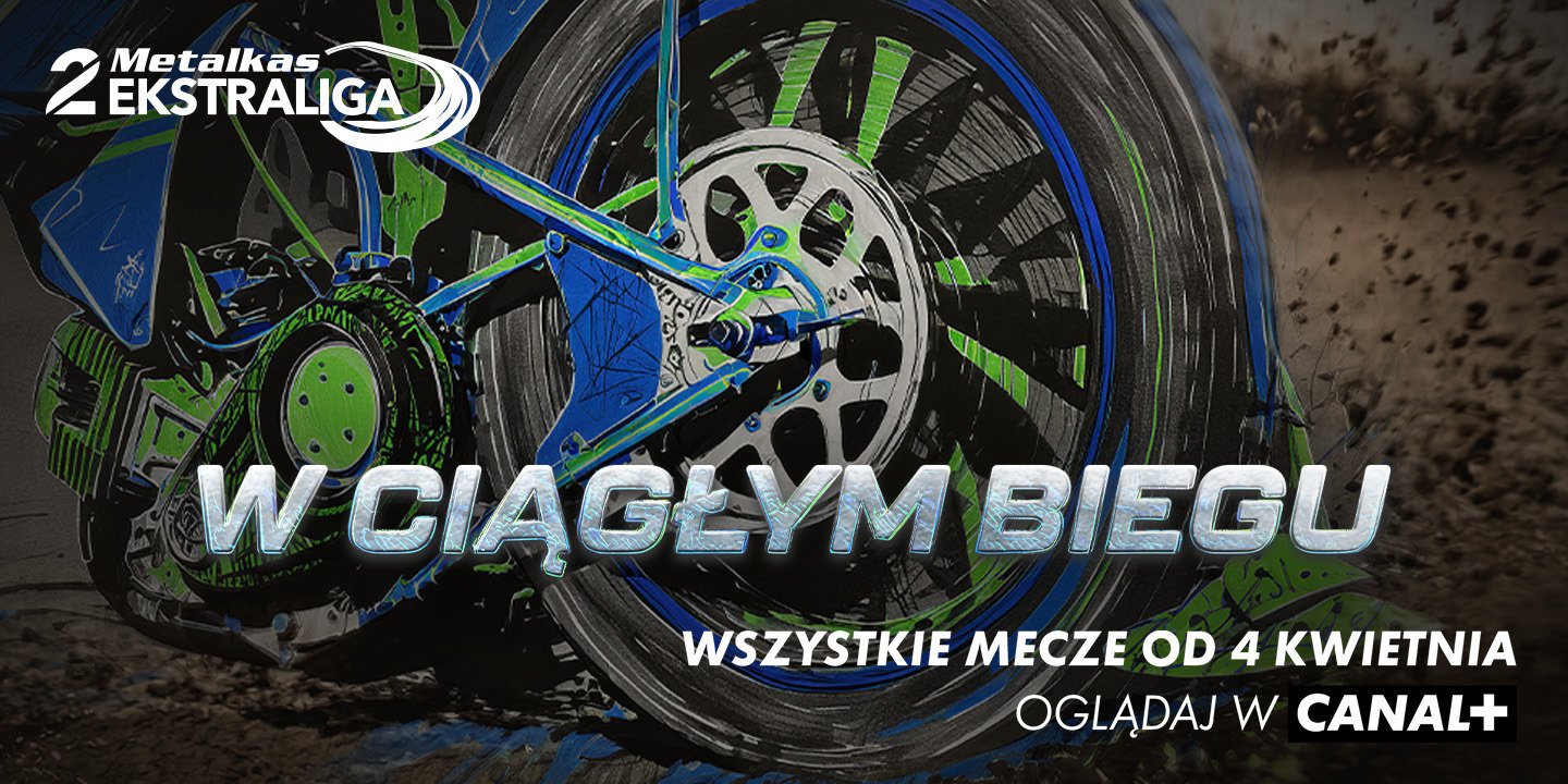 METALKAS 2. Ekstraliga – Wielkanocne otwarcie sezonu 2026 w CANAL+