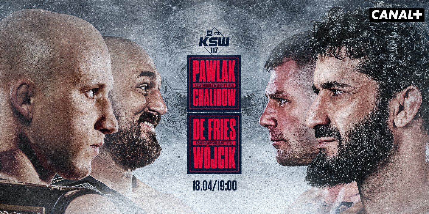 Już jutro XTB KSW 117: Pawlak vs Chalidow i De Fries vs Wójcik – na żywo tylko w CANAL+!