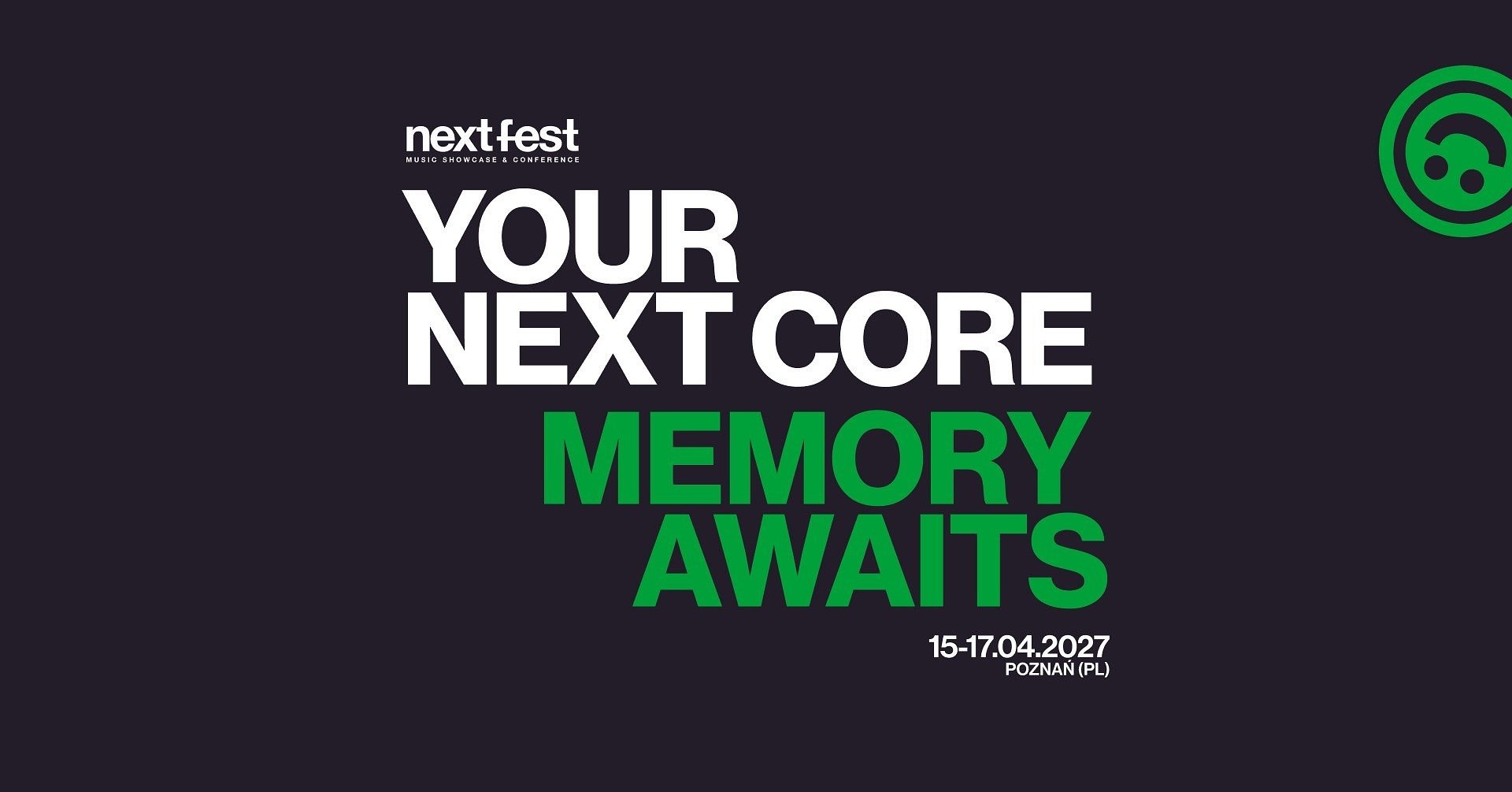 To już zdecydowanie tradycja. NEXT FEST Music Showcase & Conference wróci do Poznania w 2027 roku!