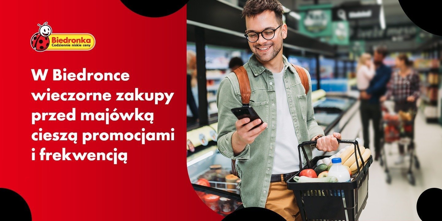W Biedronce wieczorne zakupy przed majówką cieszą promocjami i frekwencją