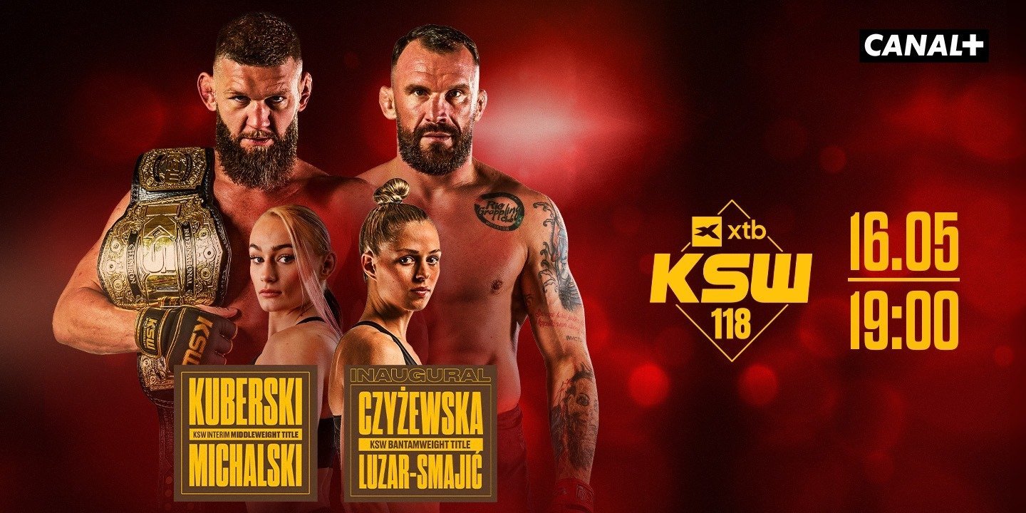 Już jutro XTB KSW 118: Kuberski vs Michalski i Czyżewska vs Lazar-Smajić – na żywo tylko w CANAL+!