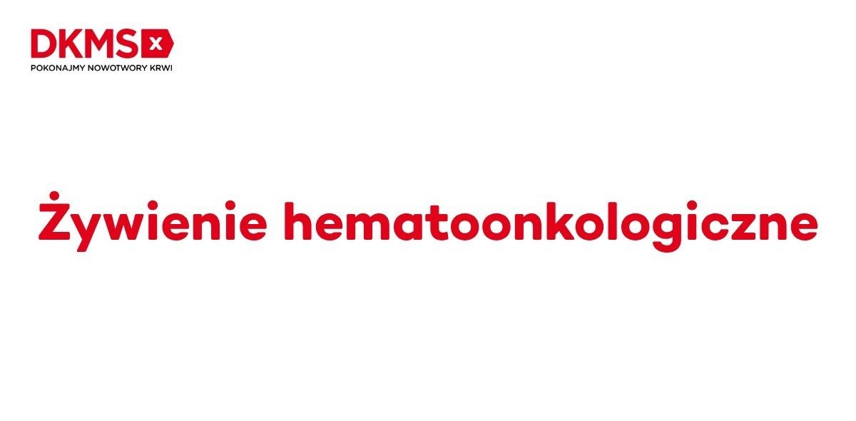 Dobre żywienie się opłaca – pacjentom hematologicznym i systemowi ochrony zdrowia