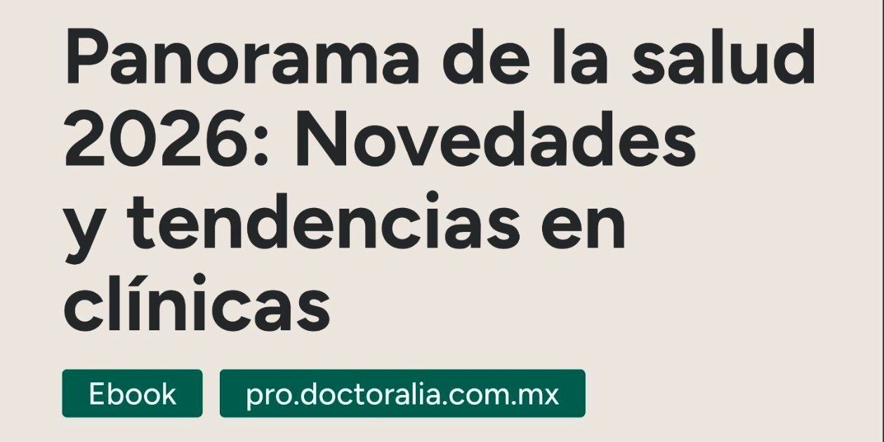 Doctoralia presenta el Panorama de la Salud 2026: confianza digital, eficiencia operativa e IA marcan el futuro del sector