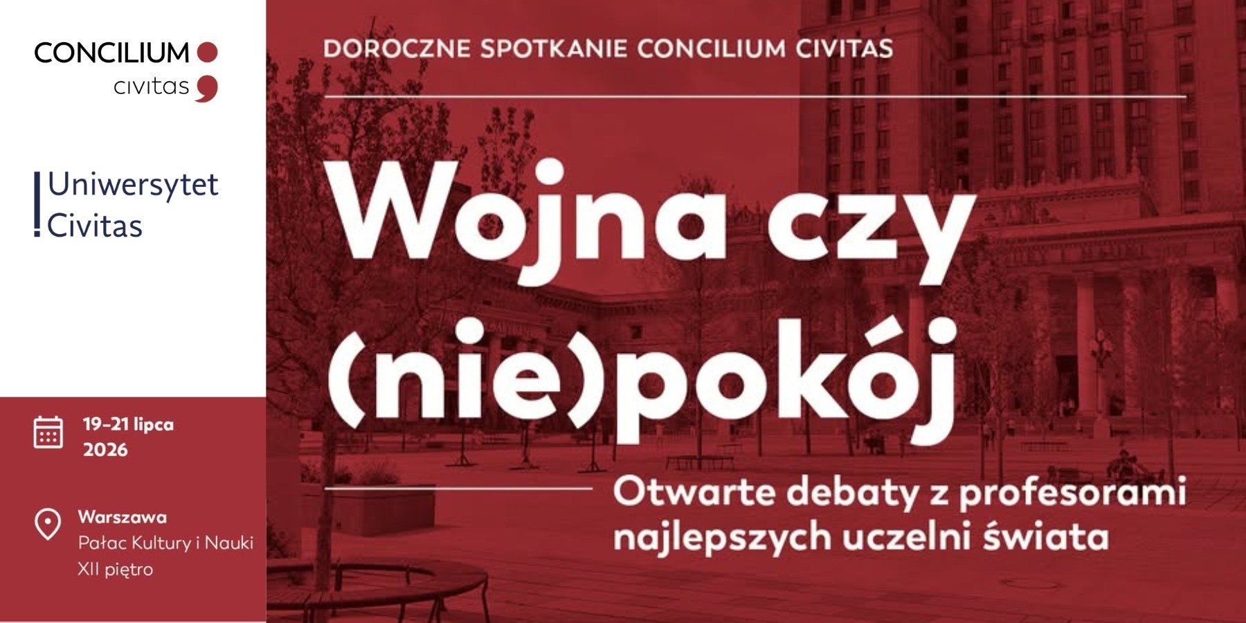 Wojna czy (nie)pokój - doroczne spotkanie Concilium Civitas już w lipcu w Warszawie