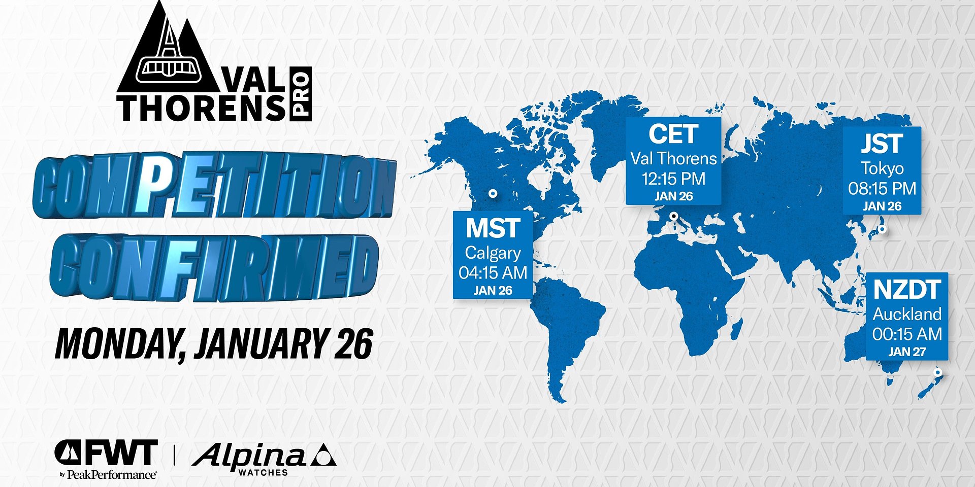 Val Thorens Pro set for Monday, January 26