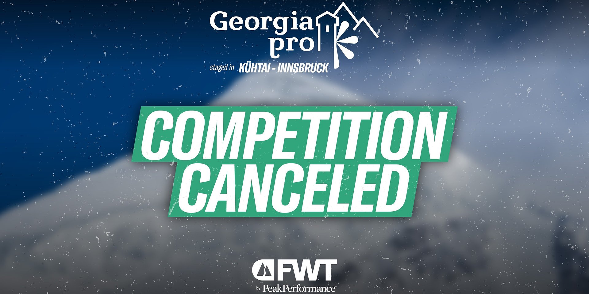 Competition update: the Georgia Pro staged in Küthai - Innsbruck, Austria canceled