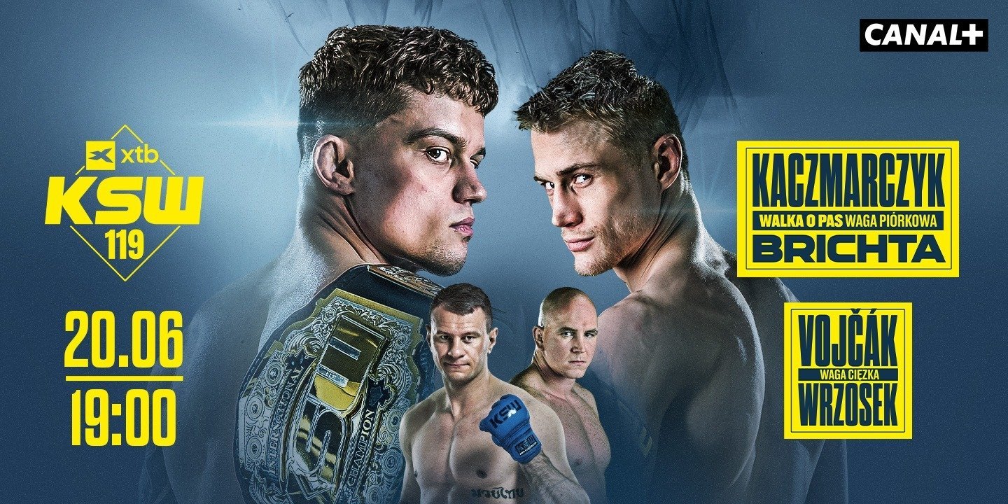 Już jutro XTB KSW 119: Kaczmarczyk vs Brichta – na żywo tylko w CANAL+!