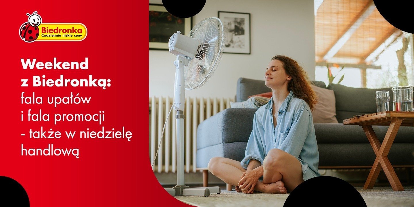 Weekend z Biedronką: fala upałów i fala promocji - także w niedzielę handlową