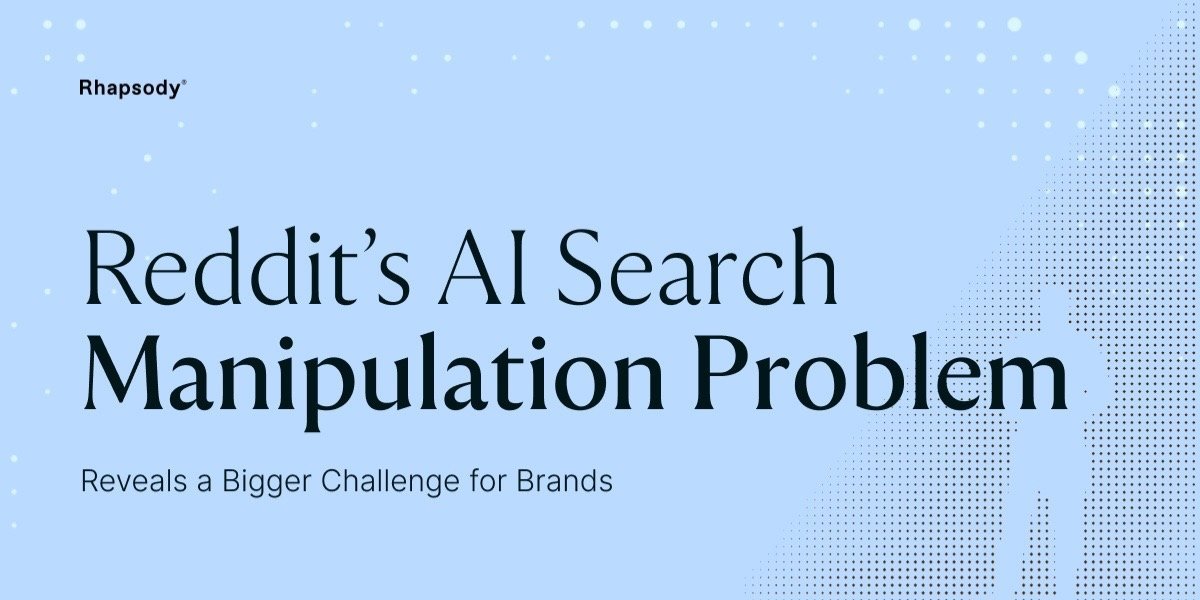 Reddit’s AI Search Manipulation Problem Reveals a Bigger Challenge for Brands
