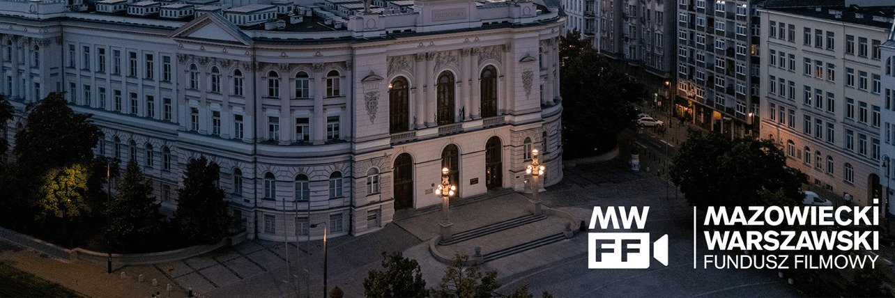 Rozstrzygnięcie 16. edycji konkursu Mazowieckiego i Warszawskiego Funduszu Filmowego
