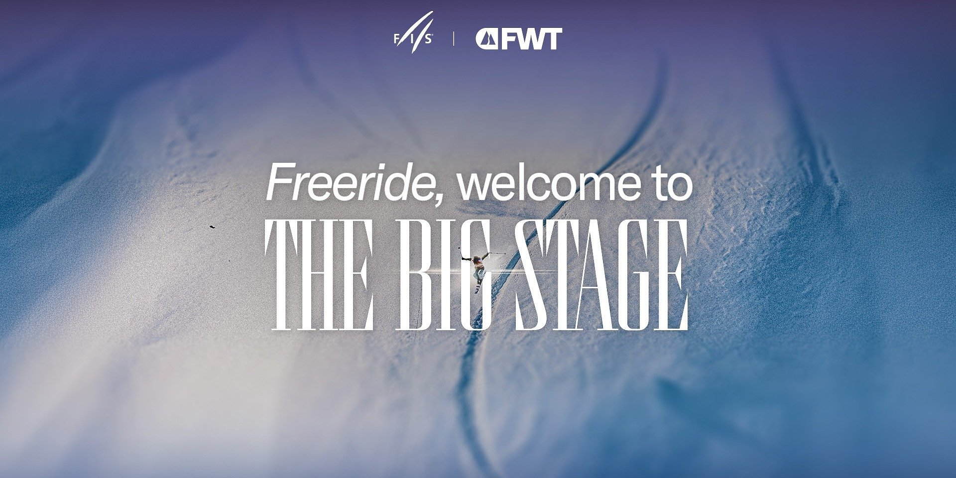 FIS Freeride World Tour celebrates freeride inclusion in the Alpes 2030 Olympic Winter Games