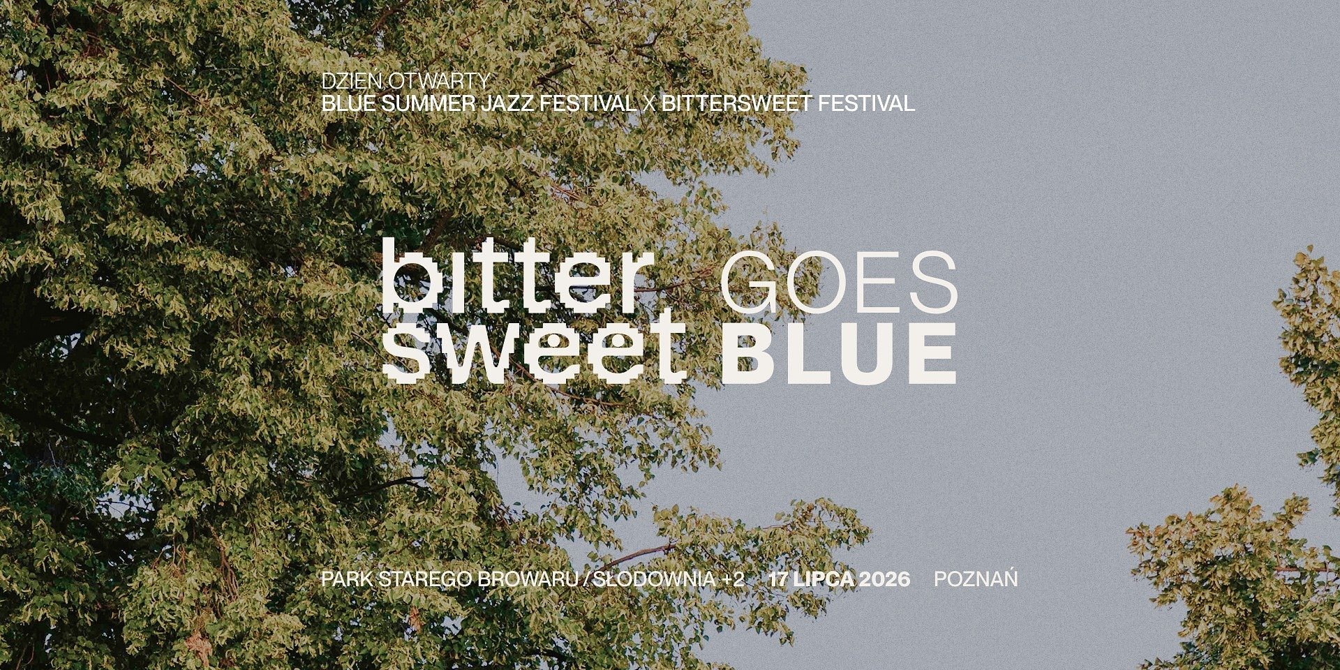 Dzień otwarty dwóch poznańskich festiwali – BitterSweet Goes Blue