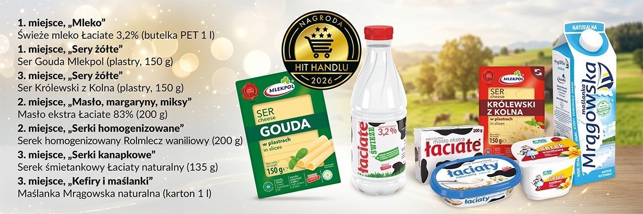 Produkty Mlekpolu wśród bestsellerów raportu „Hit Handlu”