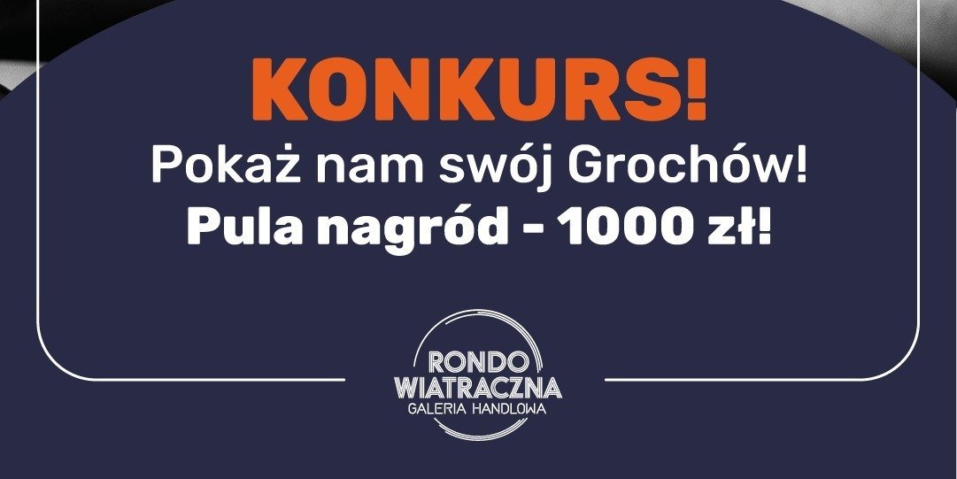 „Mój Grochów” - Galeria Rondo Wiatraczna zaprasza mieszkańców do stworzenia fotograficznego portretu dzielnicy