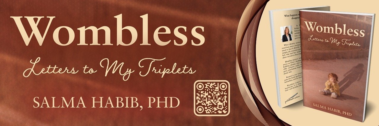 Psychologist Salma Habib Explores Grief, Identity, and Transformation in Wombless: Letters to My Triplets