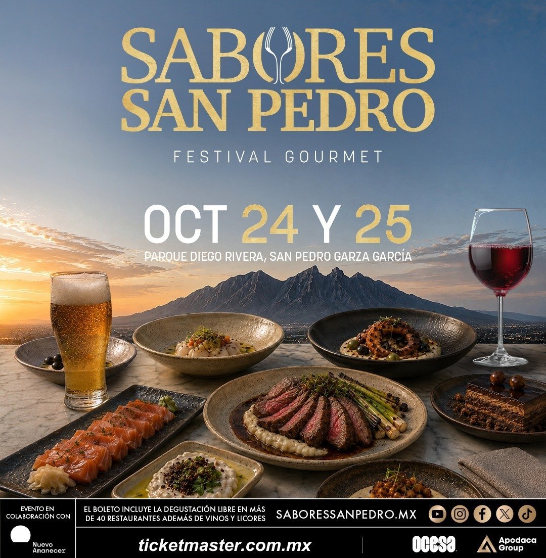 Sabores San Pedro, la mejor experiencia gastronómica de México, ¡llega al norte del país!