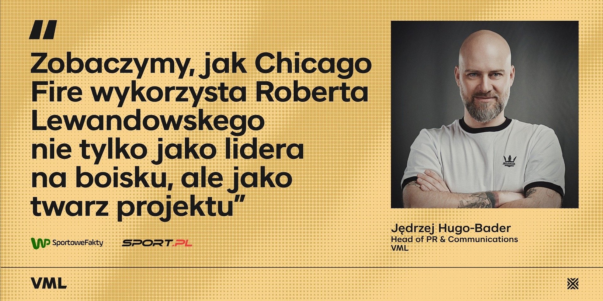 "Robert Lewandowski jako twarz projektu Chicago Fire" - Jedrzej Hugo-Bader dla SportowychFaktów WP i sport.pl