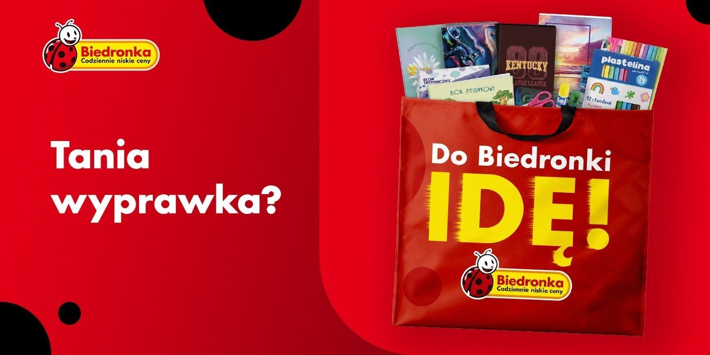 Tania wyprawka? Do Biedronki idę!