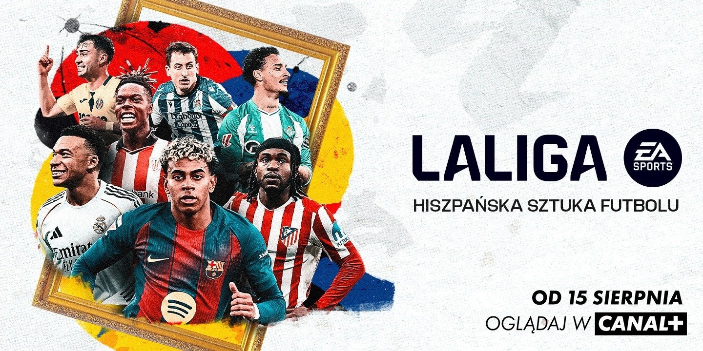 Startuje sezon 2026/27 LALIGA EA SPORTS. „Hiszpańska sztuka futbolu” tylko w CANAL+