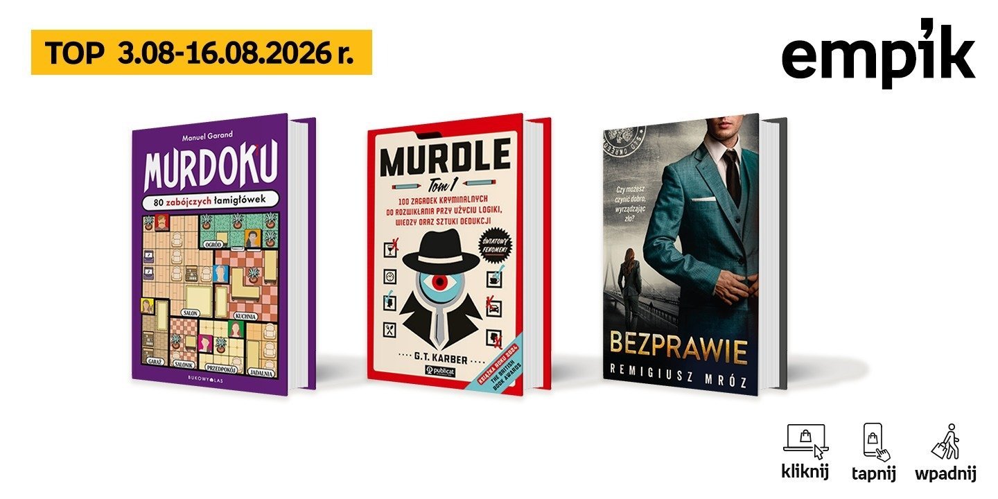 Książkowe listy bestsellerów w Empiku za okres od 3 do 16 sierpnia 2026 r.