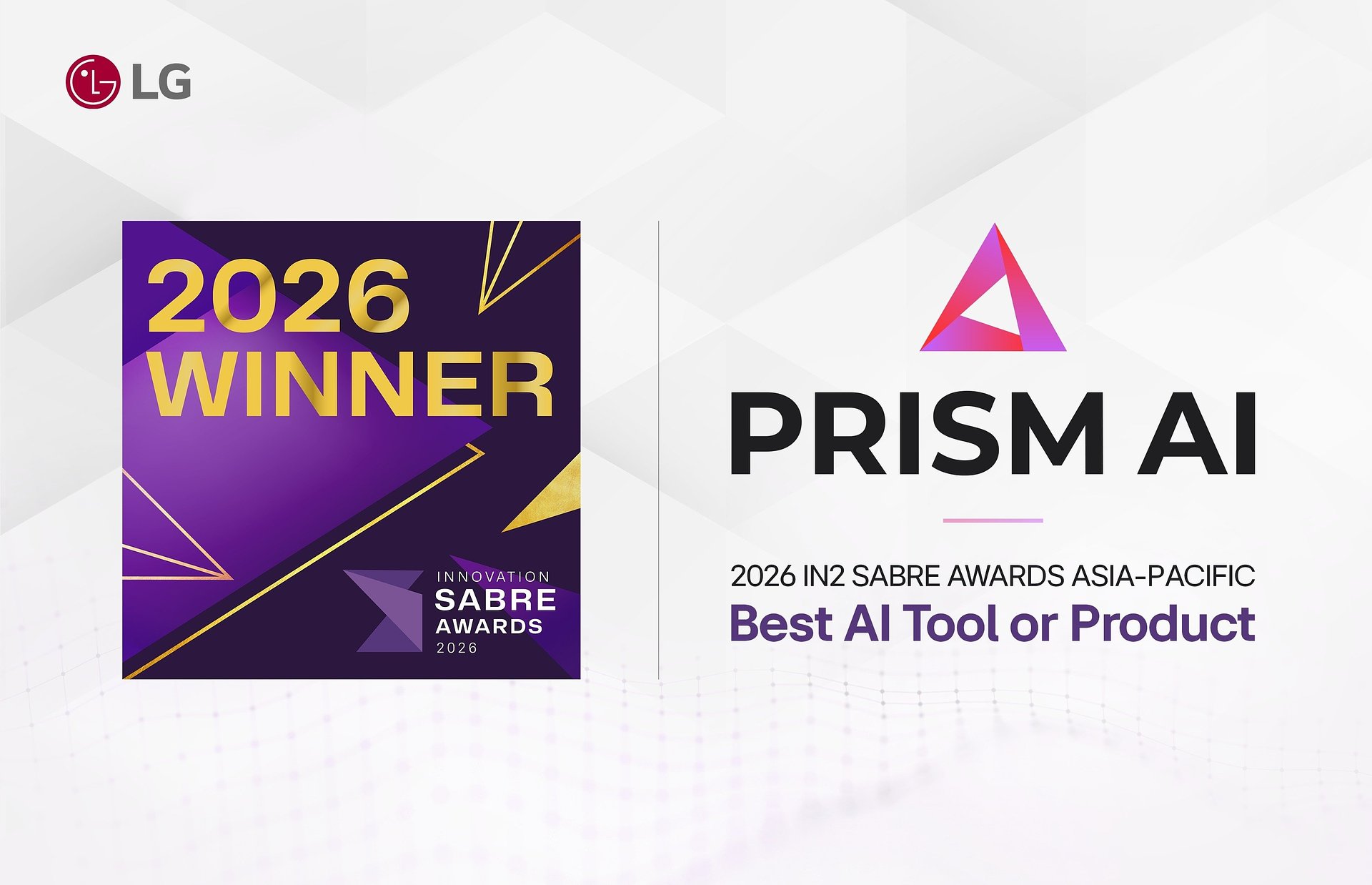 PRISM AI firmy LG Electronics zdobyło nagrodę w kategorii „Najlepsze narzędzie lub produkt wykorzystujący Sztuczną Inteligencję” w konkursie IN2 SABRE Awards Asia-Pacific 2026