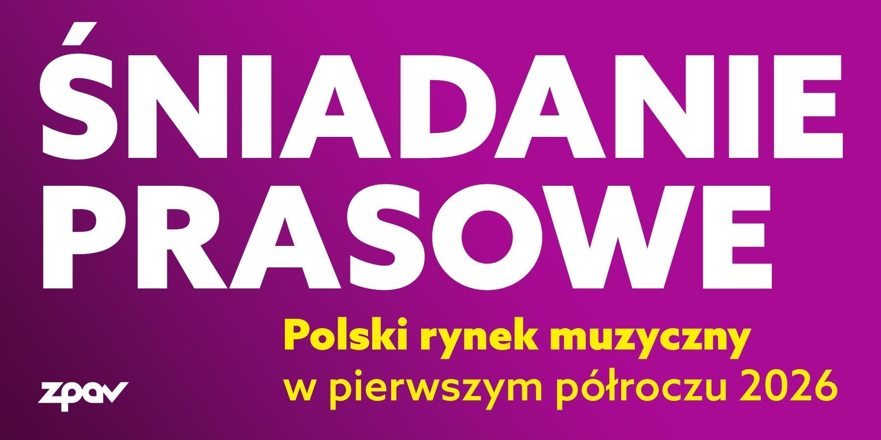 Premierowa prezentacja danych o polskim rynku muzycznym w pierwszym półroczu 2026 roku – zaproszenie na śniadanie prasowe ZPAV.