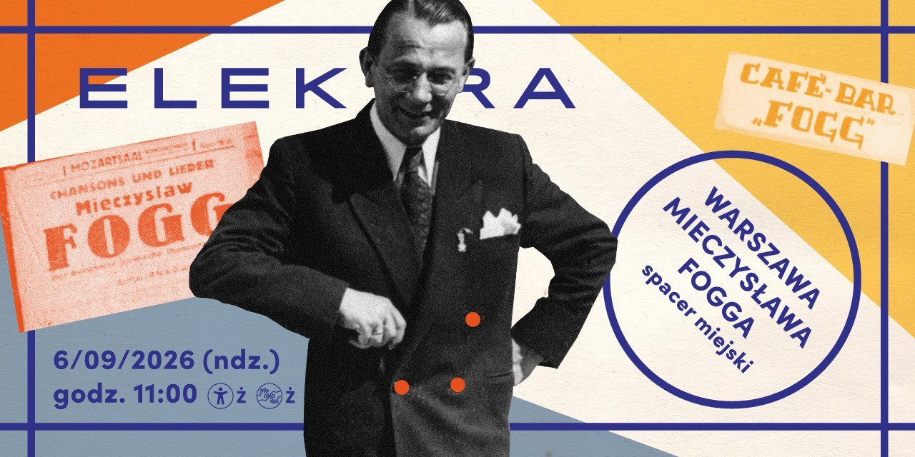 Spacer Miejski. Warszawa Mieczysława Fogga