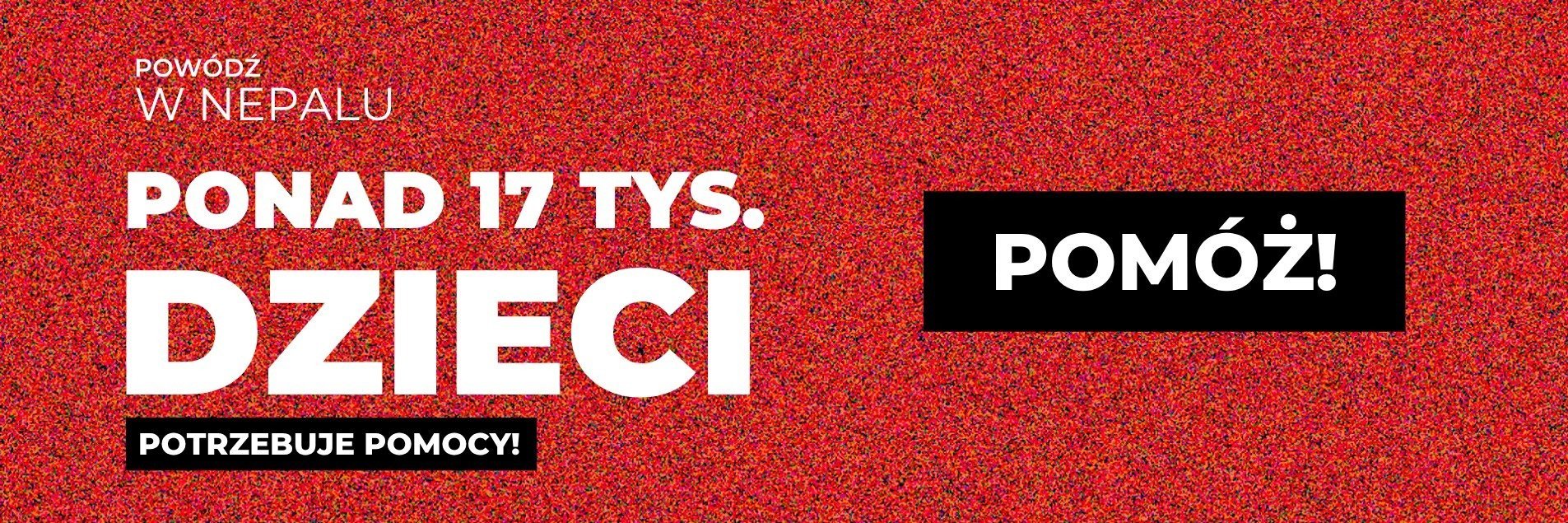 Nepal po niszczycielskiej powodzi. Dzieci i rodziny potrzebują pilnej pomocy