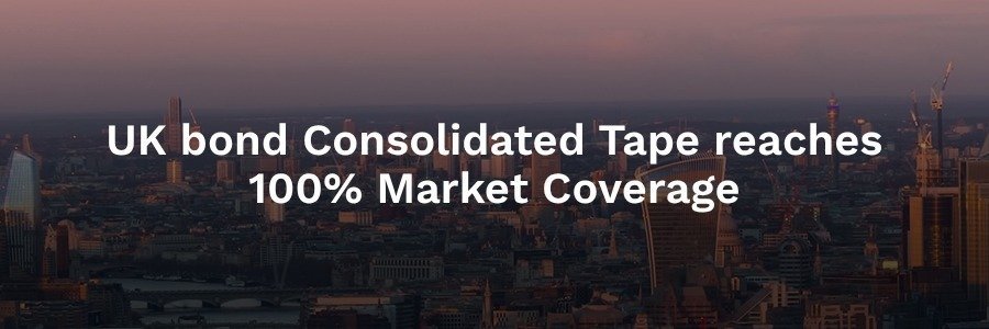 UK bond Consolidated Tape reaches 100% Market Coverage