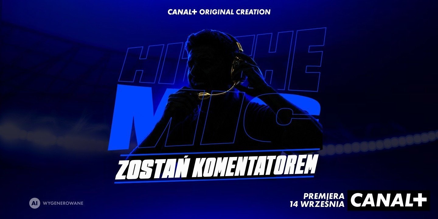 „Hit the Mic. Zostań komentatorem!”. Nowy talent show od 14 września w CANAL+