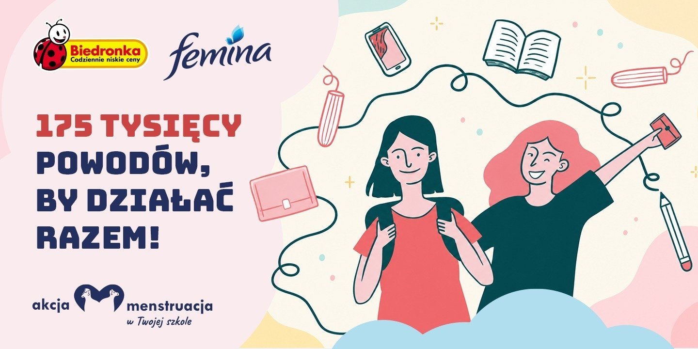 Biedronka i Akcja Menstruacja - 175 tysięcy powodów, by działać dalej