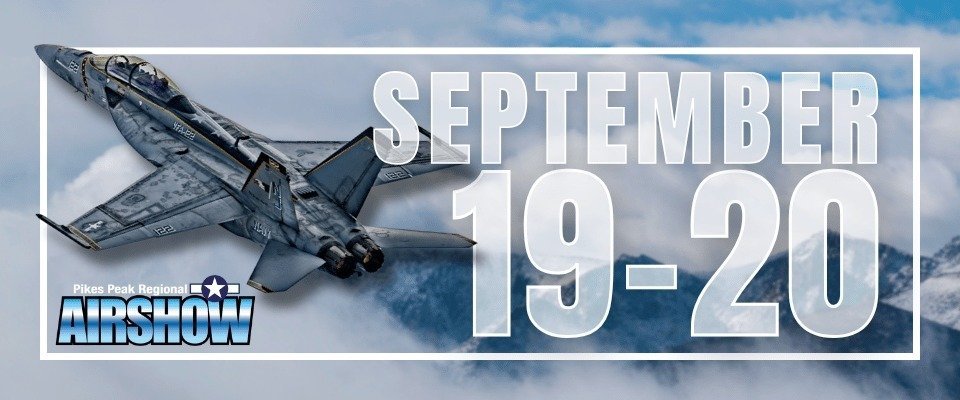 PIKES PEAK REGIONAL AIRSHOW RETURNS TO COLORADO SPRINGS SEPTEMBER 19 - 20
