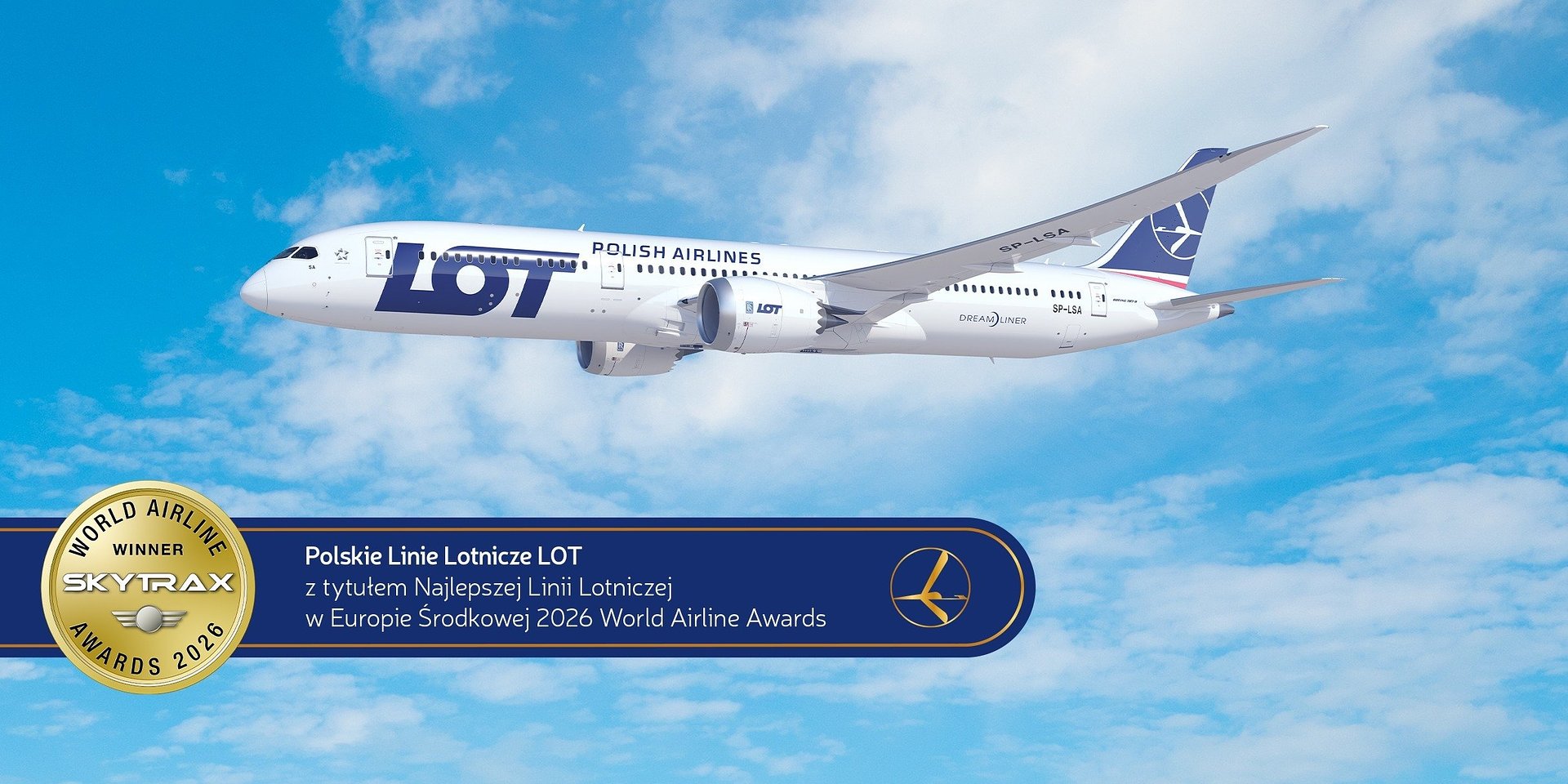 PLL LOT z tytułem Najlepszej Linii Lotniczej w Europie Środkowej według SKYTRAX 2026 World Airline Awards. 4 gwiazdki dla saloników biznesowych w Warszawie i Chicago