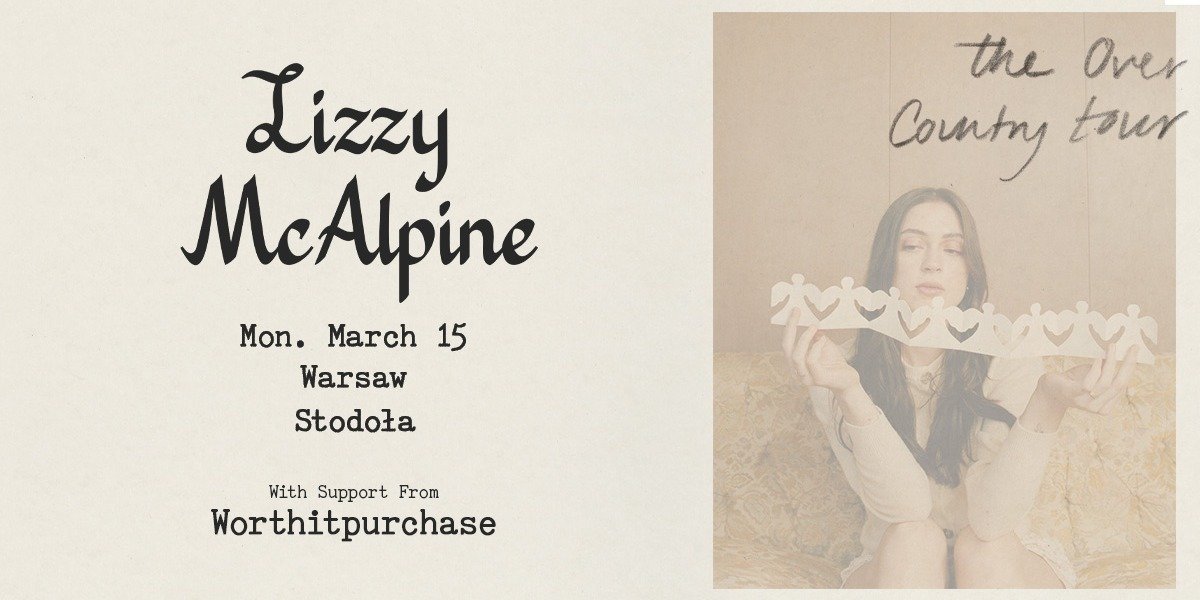 Lizzy McAlpine - głos współczesnego indie-folku i autorka hitu „ceilings” wystąpi w Warszawie