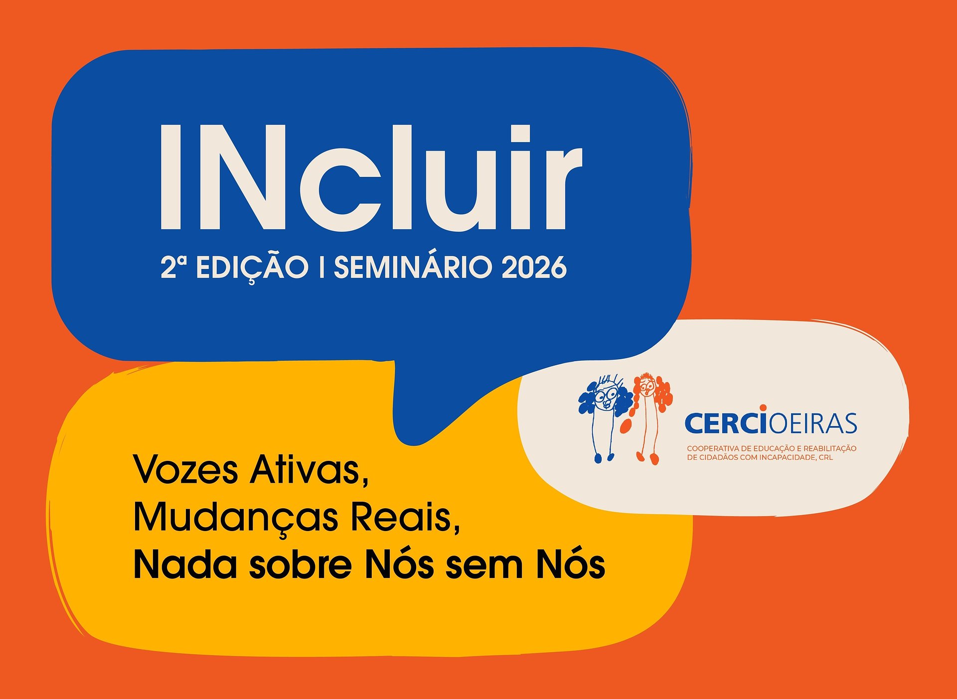 CERCIOEIRAS dá voz às Pessoas com Deficiência na 2ª edição do Seminário INcluir
