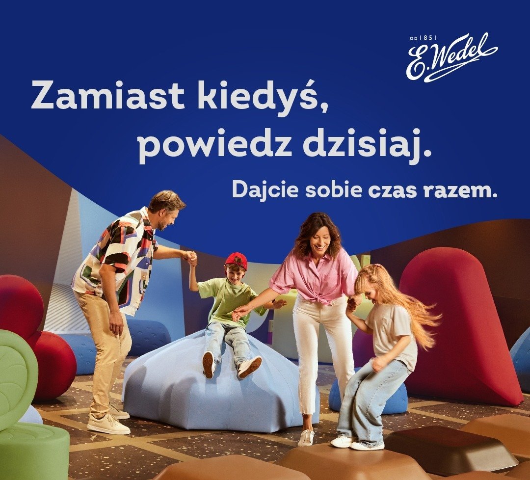 Od insightu do działania. Wedel rozpoczyna kampanię „Czas razem”