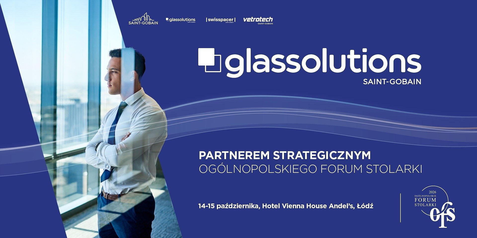 Siła innowacji i współpracy. Glassolutions partnerem strategicznym Ogólnopolskiego Forum Stolarki 2026