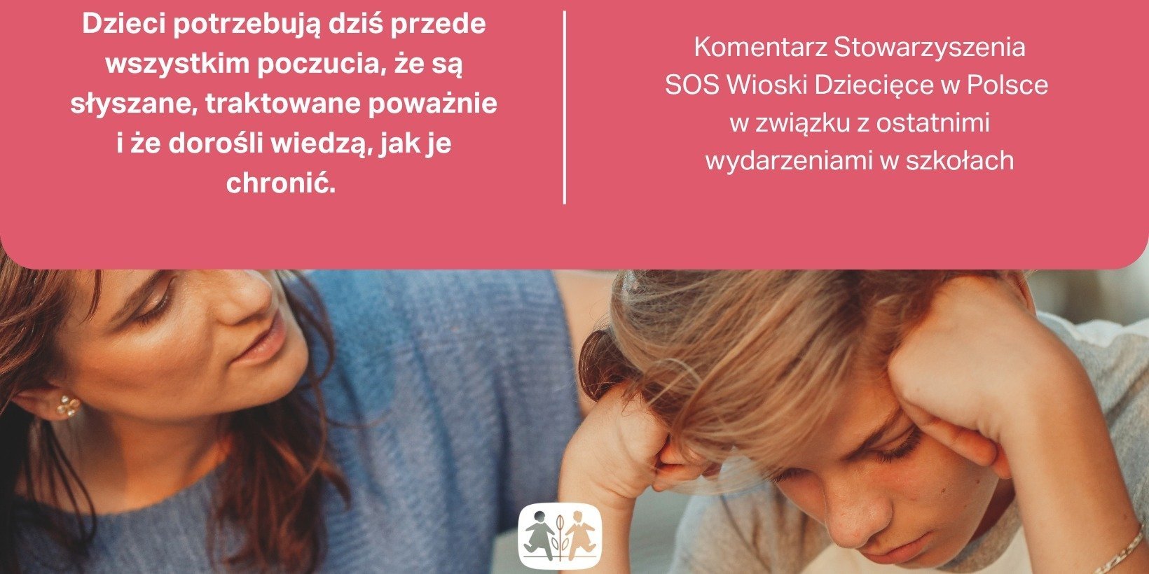Komentarz Stowarzyszenia SOS Wioski Dziecięce w Polsce w związku z ostatnimi wydarzeniami w szkołach