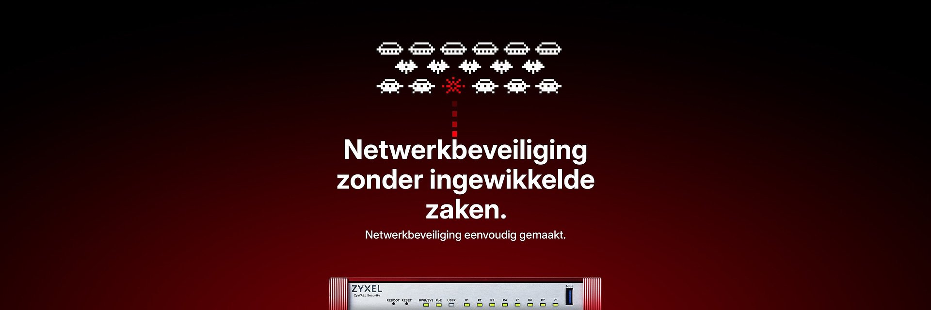 Zyxel Networks presenteert zijn visie om beveiliging eenvoudig te maken voor installateurs en MKB-resellerpartners