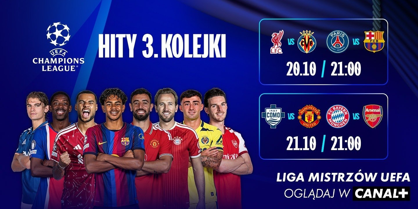 PSG – Barcelona i Bayern – Arsenal. Wszystkie mecze 3. kolejki fazy ligowej UEFA Champions League 2026/27 tylko w CANAL+!