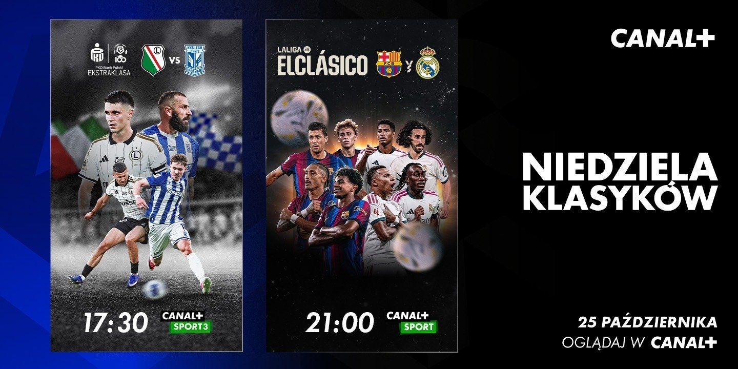 Legia – Lech i Barcelona – Real. Niedziela Klasyków w CANAL+!
