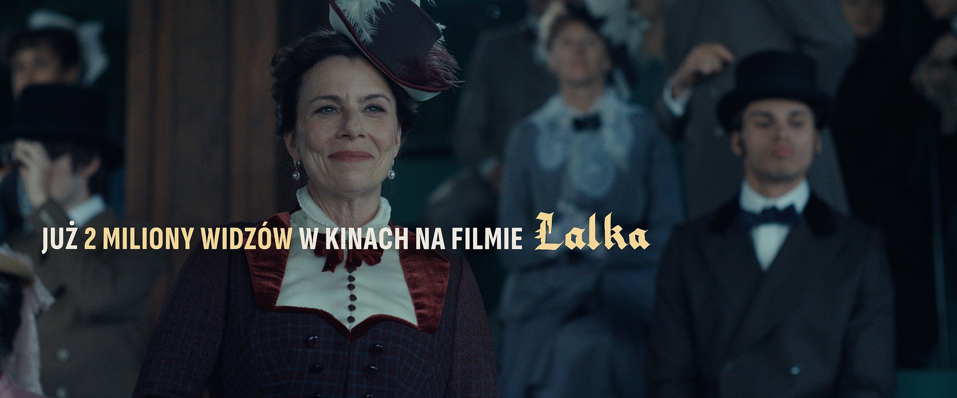 LALKĘ na wielkim ekranie zobaczyło już 2 miliony widzów!