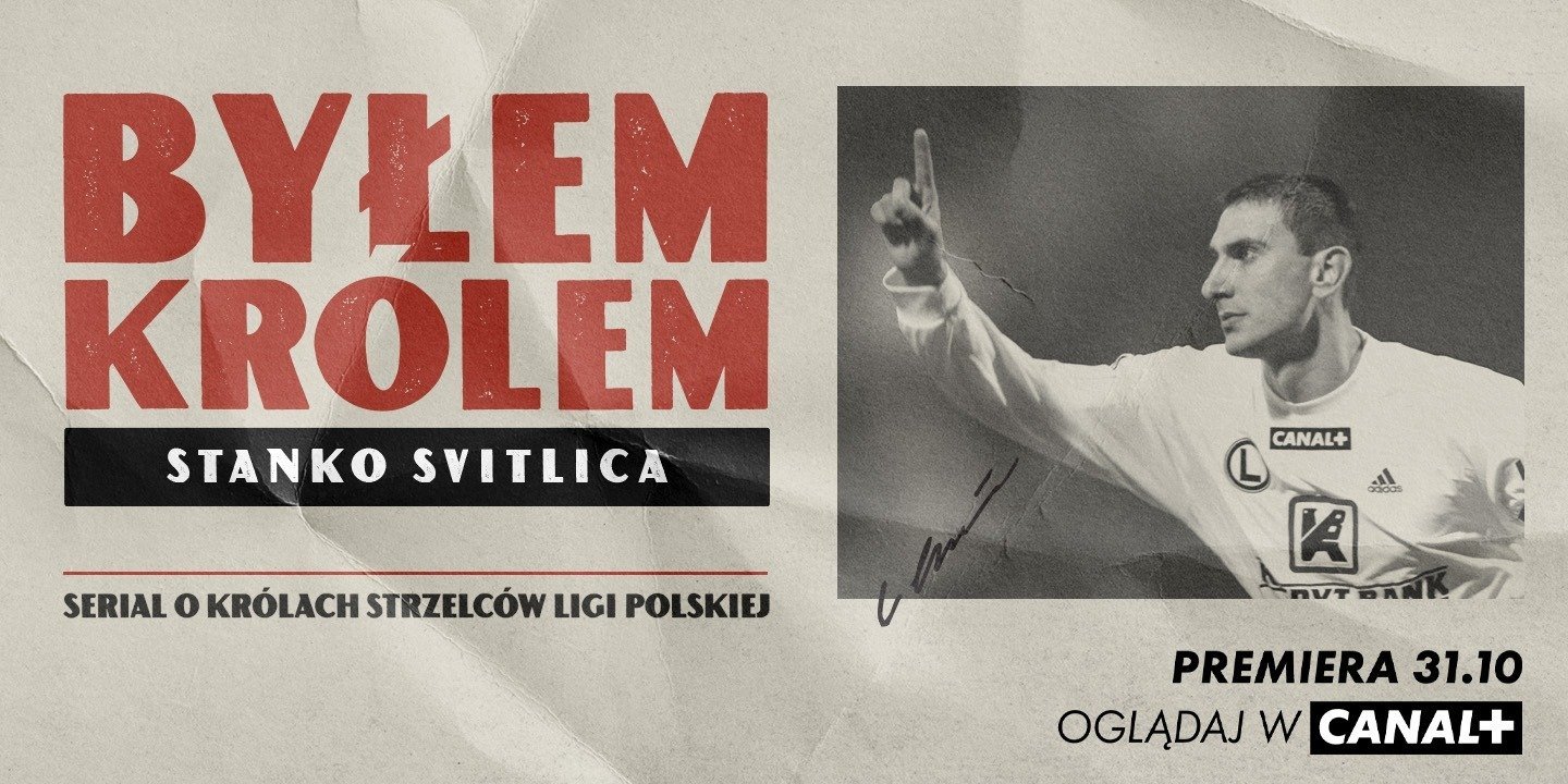 Stanko Svitlica bohaterem dziesiątego odcinka serialu „Byłem Królem” w CANAL+!